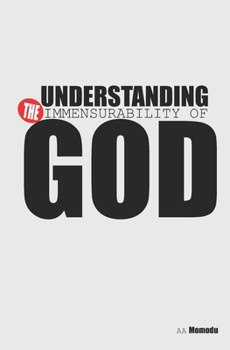 Paperback Understanding The Immensurability of God Book