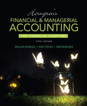 Paperback Horngren's Financial & Managerial Accounting, the Financial Chapters Book