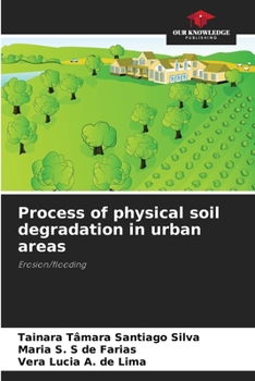 Paperback Process of physical soil degradation in urban areas Book