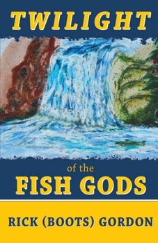 Paperback Twilight of the Fish Gods Book