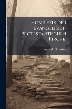 Paperback Homiletik der evangelisch-protestantischen Kirche. [German] Book