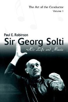 Paperback Sir Georg Solti: His Life and Music Book