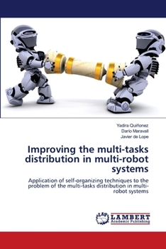Paperback Improving the multi-tasks distribution in multi-robot systems Book