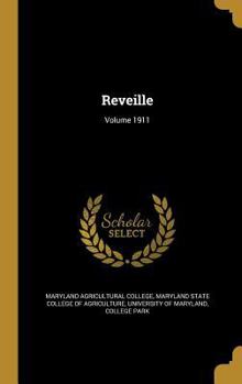 Hardcover Reveille; Volume 1911 Book