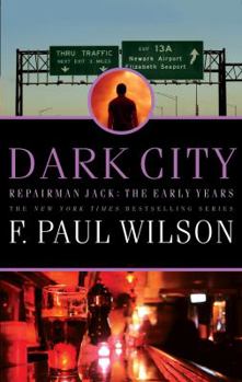 Hardcover Dark City: Repairman Jack: The Early Years Book