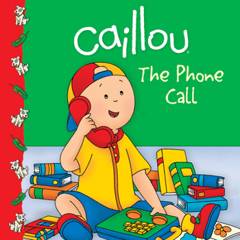 Paperback Caillou: The Phone Call Book