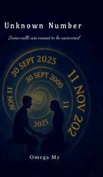 Hardcover Unknown Number: Some calls are meant to be answered Book