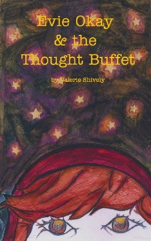 Paperback Evie Okay and the Thought Buffet Book