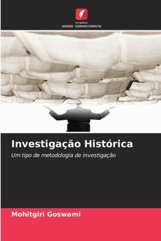Investigação Histórica (Portuguese Edition)