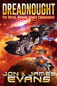 Dreadnought (The Royal Marine Space Commandos) - Book #5 of the Royal Marine Space Commandos