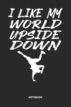 Notebook: Dotted Lined Breakdance Themed Notebook (6x9 inches) ideal as a Hip Hop Break Dance Journal. Perfect as a Breakdancing or Dancing Book for ... B-Boying lover. Great gift for Men & Women