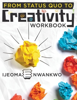Paperback From Status Quo to Creativity Workbook Book