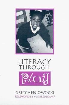 Paperback Literacy Through Play Book