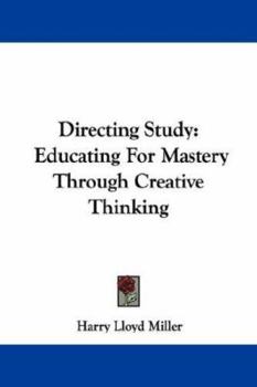 Paperback Directing Study: Educating For Mastery Through Creative Thinking Book