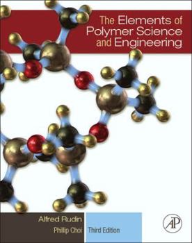 Hardcover The Elements of Polymer Science and Engineering Book