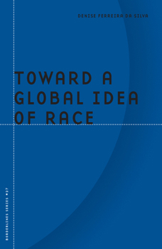 Paperback Toward a Global Idea of Race: Volume 27 Book