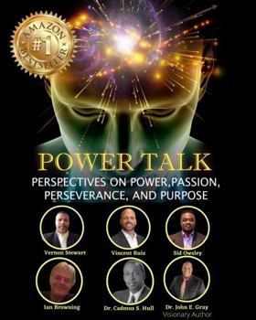 Paperback PowerTalk Volume 2: Perspectives on Power, Passion, Perseverance and Purpose Book