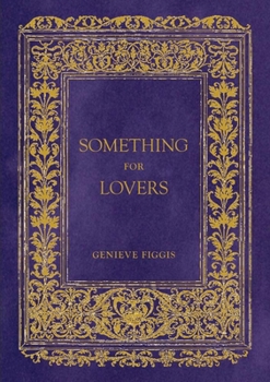 Hardcover Genieve Figgis: Something for Lovers Book