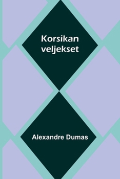 Paperback Korsikan veljekset [Finnish] Book