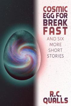 Paperback Cosmic Egg for Breakfast and Six More Short Stories Book
