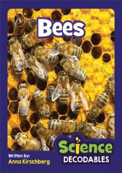 Bees : Phase 3 Science Decodable