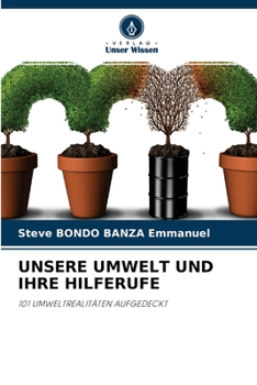 Paperback Unsere Umwelt Und Ihre Hilferufe [German] Book