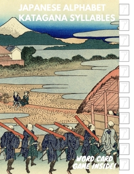 Paperback Japanese Alphabet Katakana Syllables: Essential Writing Practice workbook for beginner and Student, Card Game Included Book