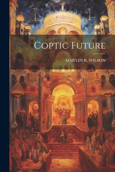 Paperback Coptic Future Book