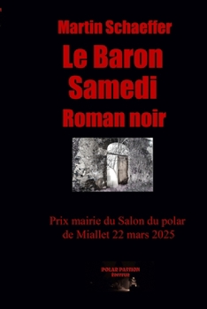Paperback Le Baron samedi [French] Book