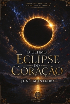 Paperback O último eclipse do coração [Portuguese] Book