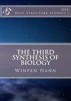 Paperback The Third Synthesis of Biology: Deep Structure Studies I Book