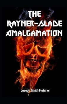 Paperback The Rayner-Slade Amalgamation Illustrated Book