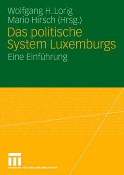Paperback Das Politische System Luxemburgs: Eine Einführung [German] Book