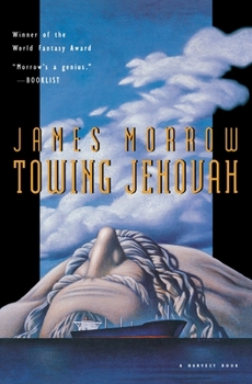 Towing Jehovah - Book #1 of the Godhead