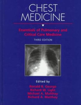 Hardcover Chest Medicine: Essentials of Pulmonary and Critical Care Medicine Book