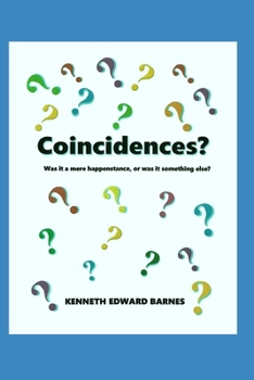 Paperback Coincidences?: Was it a mere happenstance, or was it something else? Book