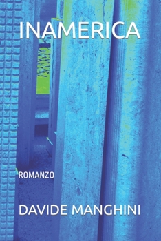 Paperback Inamerica: Romanzo [Italian] Book