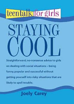 Paperback Staying Cool (Teen Talk for Girls) Book