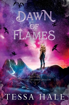 Dawn of Flames (Dragons of Ember Hollow)