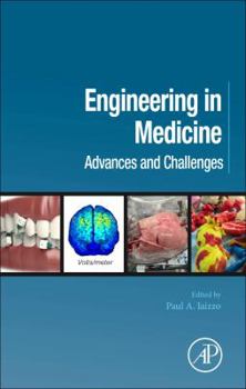 Hardcover Engineering in Medicine: Advances and Challenges Book