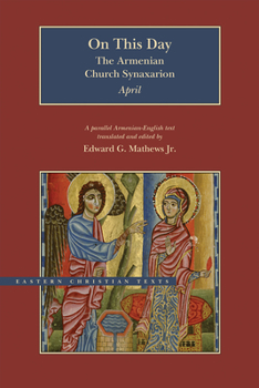 Hardcover On This Day: The Armenian Church Synaxarion - April Book