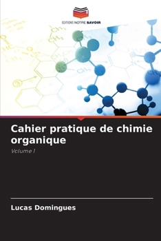 Paperback Cahier pratique de chimie organique [French] Book