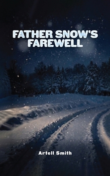Paperback Father Snow's Farewell Book