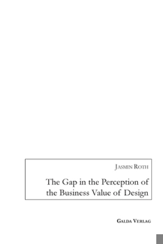 The Gap in the Perception of the Business Value of Design
