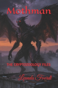 Paperback Mothman: The Cryptozoology Files Book