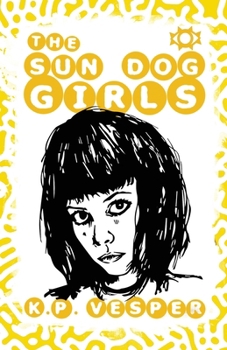 Paperback The Sun Dog Girls Book