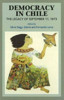 Paperback Democracy in Chile: The Legacy of September 11, 1973 Book