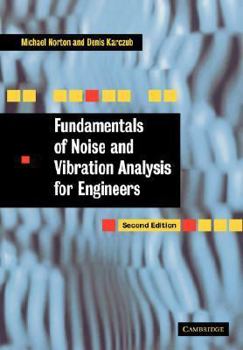 Paperback Fundamentals of Noise and Vibration Analysis for Engineers Book