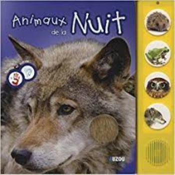 Paperback ANIMAUX DE LA NUIT LIVRE SON ET TOUCHER [French] Book