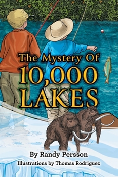 Hardcover The Mystery of 10,000 Lakes Book